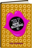 How to Give a Mind Blowing BJ - Condom-USA - 1